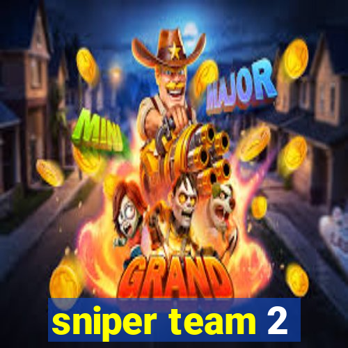 sniper team 2